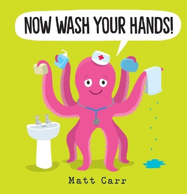Now Wash Your Hands! book