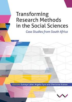 Transforming Research Methods in the Social Sciences: Case Studies from South Africa book
