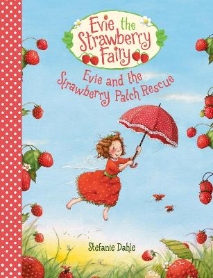 Evie and the Strawberry Patch Rescue book