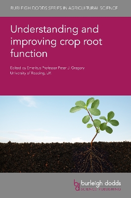 Understanding and Improving Crop Root Function book