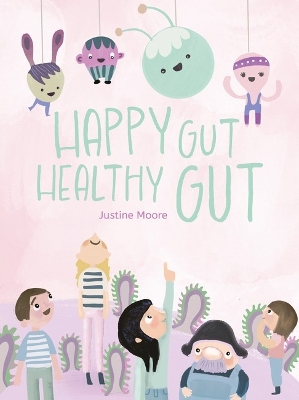 Happy Gut, Healthy Gut book