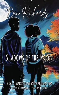 Ben Richards-Shadows of the Moon book