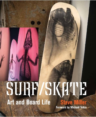 Surf /Skate: Art and Board Life book