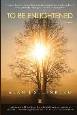To Be Enlightened by Alan J Steinberg
