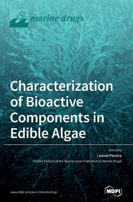 Characterization of Bioactive Components in Edible Algae book