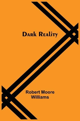 Dark Reality book