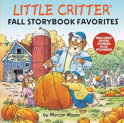 Little Critter Fall Storybook Favorites: Includes 7 Stories Plus Stickers! book