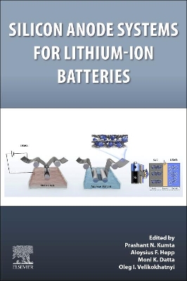 Silicon Anode Systems for Lithium-Ion Batteries book