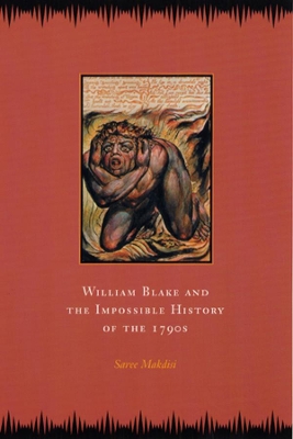 William Blake and the Impossible History of the 1790s book