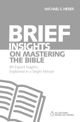 Brief Insights on Mastering the Bible book
