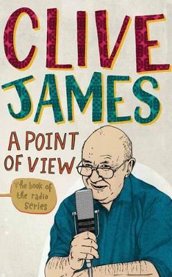 Point of View by Clive James