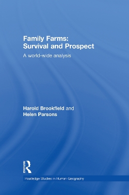 Family Farms: Survival and Prospect by Harold Brookfield