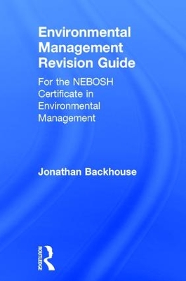 Environmental Management Revision Guide by Jonathan Backhouse