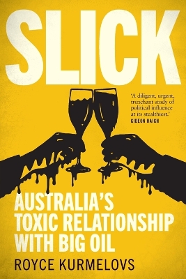 Slick: Australia's toxic relationship with Big Oil book