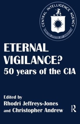 Eternal Vigilance?: 50 years of the CIA book