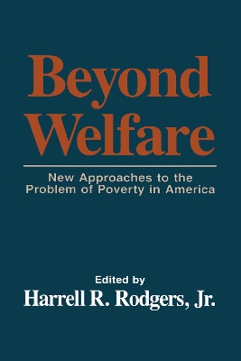 Beyond Welfare by Harrell R. Rodgers