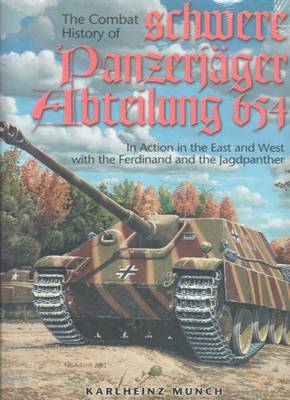 Combat History of the 654th Schwere Panzerjager Abteilung book