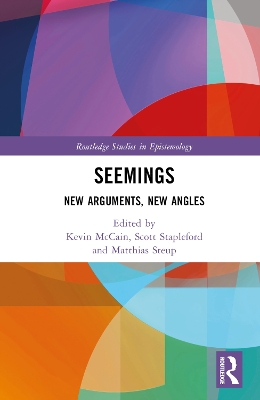 Seemings: New Arguments, New Angles book