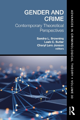 Gender and Crime: Contemporary Theoretical Perspectives by Sandra L. Browning