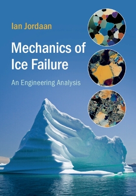 Mechanics of Ice Failure: An Engineering Analysis book