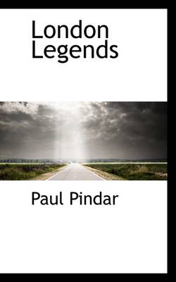 London Legends by Paul Pindar