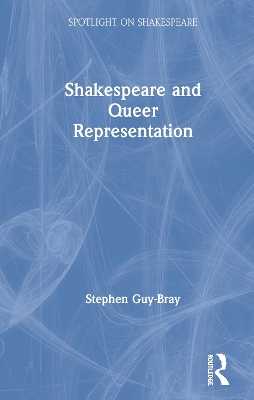 Shakespeare and Queer Representation book