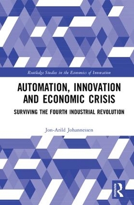 Automation, Innovation and Economic Crisis book