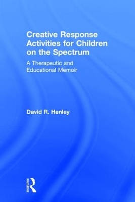 Creative Response Activities for Children on the Spectrum book