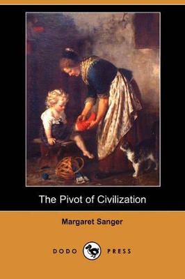 Pivot of Civilization (Dodo Press) book
