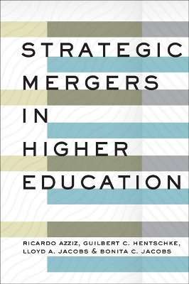 Strategic Mergers in Higher Education book