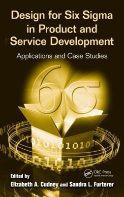 Design for Six Sigma in Product and Service Development by Elizabeth A. Cudney