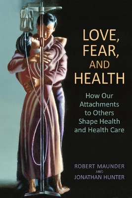 Love, Fear, and Health book