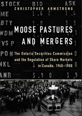 Moose Pastures and Mergers by Chris Armstrong