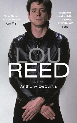Lou Reed by Anthony DeCurtis