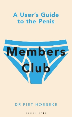 Members Club: A User's Guide to the Penis book