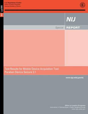 Test Results for Mobile Device Acquisition Tool Paraben Device Seizure 3.1 book
