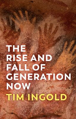 The Rise and Fall of Generation Now book