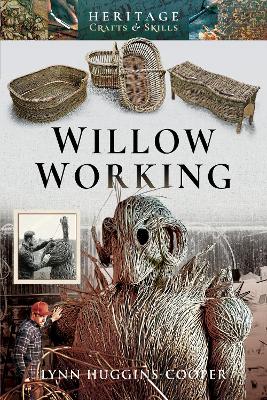 Willow Working by Lynn Huggins-Cooper