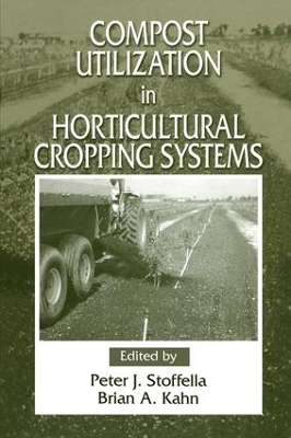 Compost Utilization in Horticultural Cropping Systems book