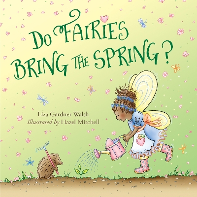 Do Fairies Bring the Spring? book