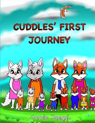 Cuddles' First Journey book