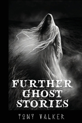 Further Ghost Stories book