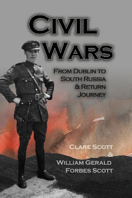 Civil Wars: From Dublin to South Russia & Return Journey book