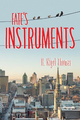 Fate's Instruments: No Safeguards II by H. Nigel Thomas