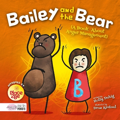 Bailey and the Bear (A Book About Anger Management) book