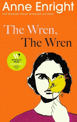 The Wren, The Wren: The Booker Prize-winning author by Anne Enright