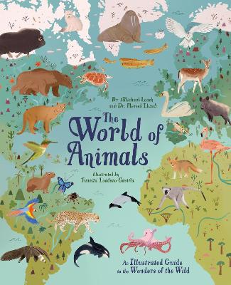 The World of Animals: An Illustrated Guide to the Wonders of the Wild book