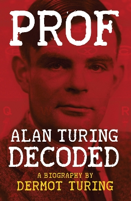Prof: Alan Turing Decoded book