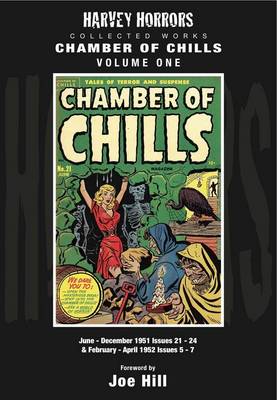 Harvey Horrors Collected Works: Chamber of Chills: v. 1 book