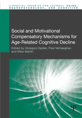 Social and Motivational Compensatory Mechanisms for Age-Related Cognitive Decline book